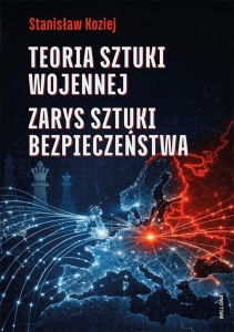 TEORIA SZTUKI WOJENNEJ, STANISŁAW KOZIEJ