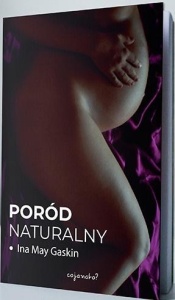 PORÓD NATURALNY W.2, INA MAY GASKIN