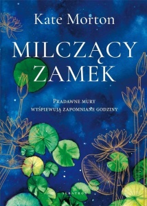 MILCZĄCY ZAMEK, KATE MORTON