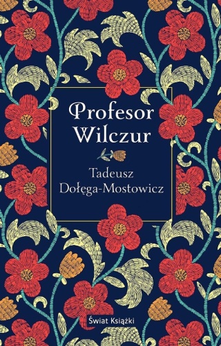 Profesor Wilczur, Tadeusz Dołęga-Mostowicz
