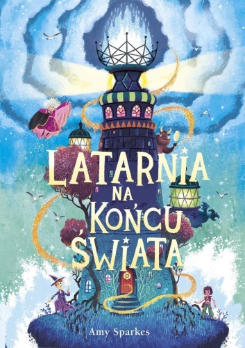 Seria Magiczna T.4 Latarnia na końcu świata