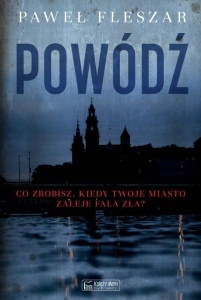 POWÓDŹ, PAWEŁ FLESZAR