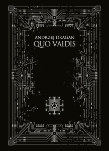QUO VAIDIS, ANDRZEJ DRAGAN