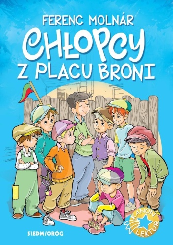 Chłopcy z Placu Broni, Ferenc Molnar