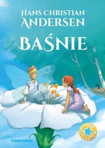BAŚNIE ANDERSENA, HANS CHRISTIAN ANDERSEN