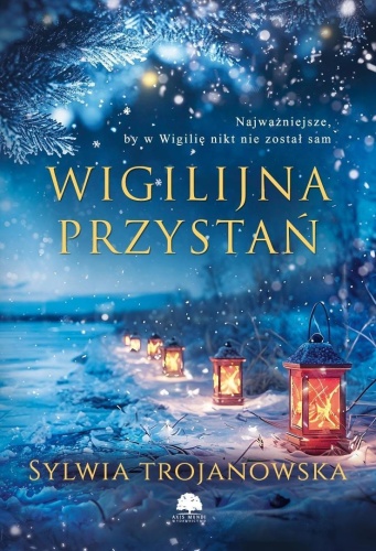 Wigilijna przystań, Sylwia Trojanowska