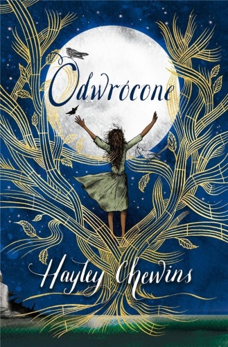 Odwrócone, Hayley Chewins