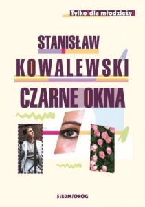 CZARNE OKNA BR W.2017, STANISŁAW KOWALEWSKI